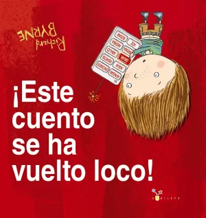 ¡Este Cuento se Ha Vuelto Loco!