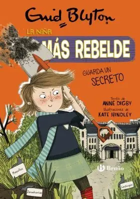 Enid Blyton. La Niña Mas Rebelde, 5. La Niña Mas R