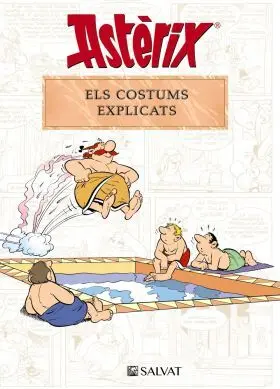 Asterix. Els Costums Explicats