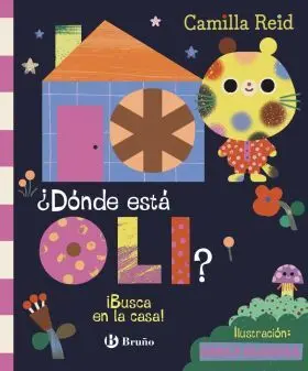 Donde esta Oli? Busca en la Casa!