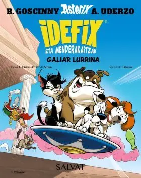 Idefix Eta Menderakaitzak, 8. Galiar Lurrina