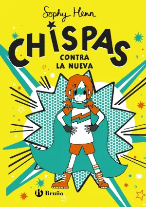 Chispas, 2. Chispas Contra la Nueva