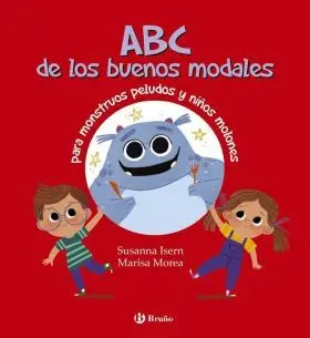 Abc de los Buenos Modales para Monstruos Peludos y