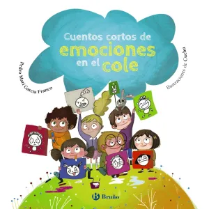 Cuentos Cortos de Emociones en el Cole