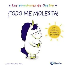 Las Emociones de Gaston. ¡Todo me Molesta!