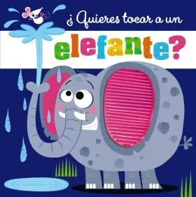 ¿Quieres Tocar a un Elefante