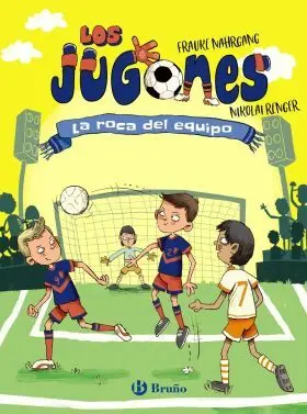 Los Jugones, 4. La Roca del Equipo