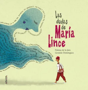 Las Dudas de Maria Lince