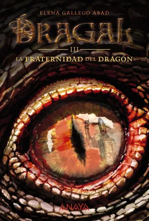 Dragal Iii: la Fraternidad del Dragon