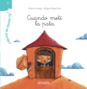 ¿Te Cuento un Secreto? Cuando Meti la Pata