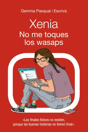 Xenia 3. No me Toques los Wasaps