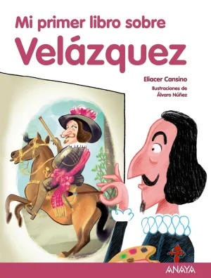 Mi Primer Libro Sobre Velazquez