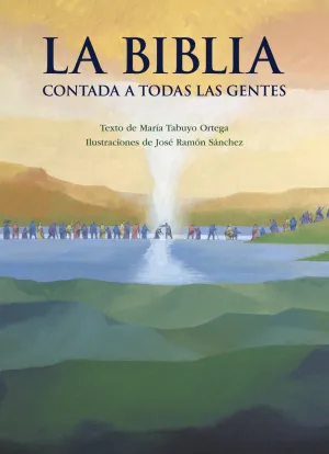 La Biblia Contada a Todas las Gentes