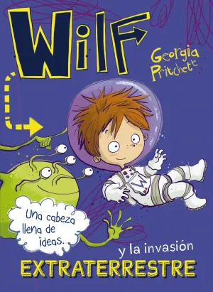 Wilf y la Invasion Extraterrestre. Libro 4