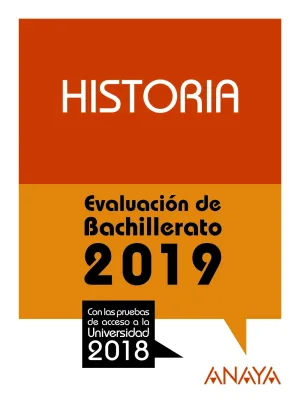 Historia. Evaluacion de Bachillerato 2018. Pruebas