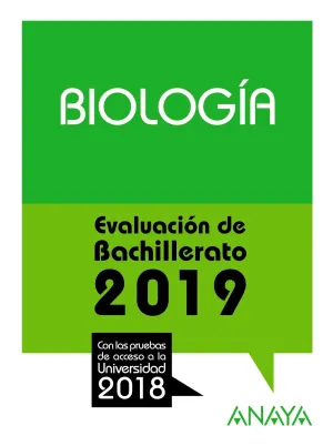 Biologia. Evaluacion de Bachillerato 2018. Pruebas