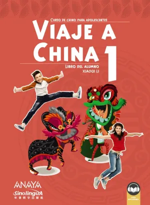 Viaje a China 1. Libro del Alumno