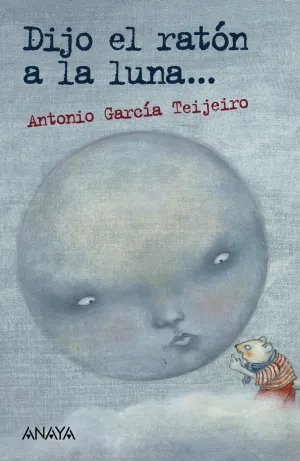 Dijo el Raton a la Luna