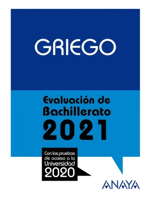 2021 Griego Evaluacion de Bachillerato
