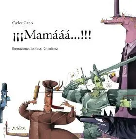 ¡¡¡Mamaaa... !!!