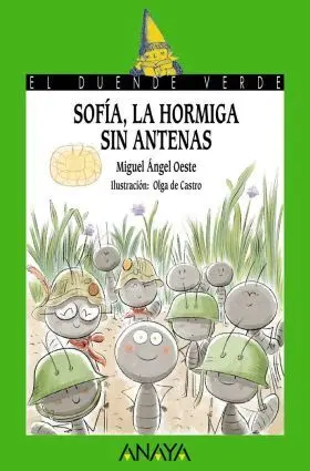 Sofia, la Hormiga sin Antenas