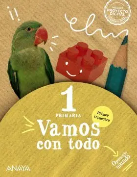 Vamos con Todo 1. Primer Trimestre.