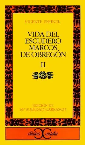 Vida del Escudero Marcos de Obregon Ii