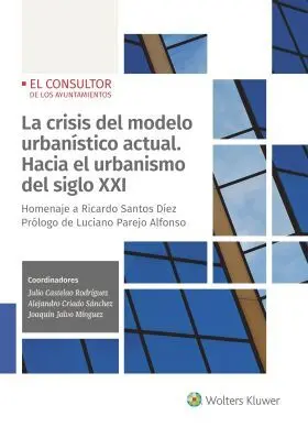 La Crisis del Modelo Urbanistico Actual: Hacia el