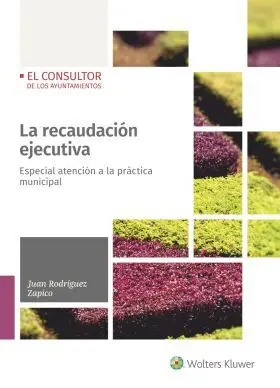 La Recaudación Ejecutiva, 1ª Edición Marzo 2022