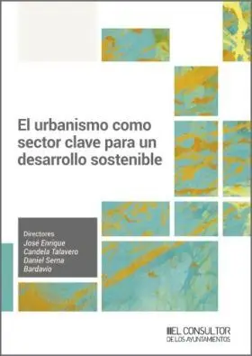 Urbanismo Como Sector Clave para un Desarrollo Sostenible, el