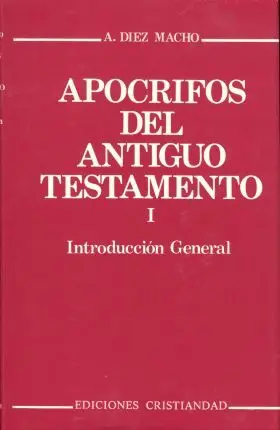 Apócrifos del Antiguo Testamento. Volumen I