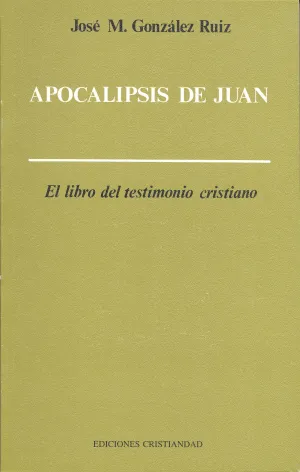 Apocalipsis de Juan:el Libro del Testimonio Cristi