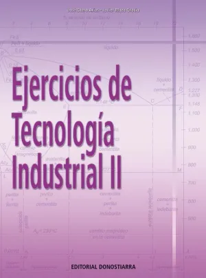 Ejercicios de Tecnologia Industrial Ii