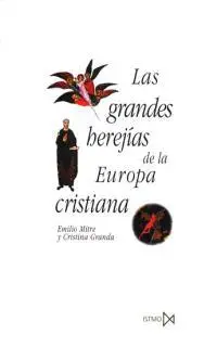 Grandes Herejias de la Europa Cristiana