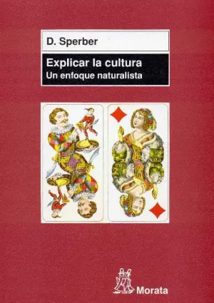 Explicar la Cultura. Enfoque Naturalista