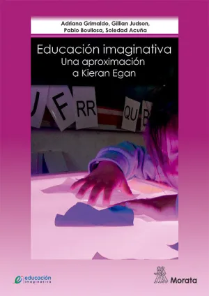 Educacion Imaginativa: Comprender el Aprendizaje D