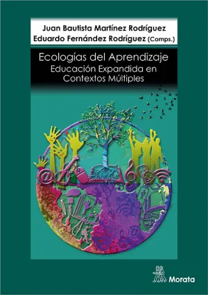 Educación Expandida: Ecologías de Aprendizaje en Contextos Múltiples
