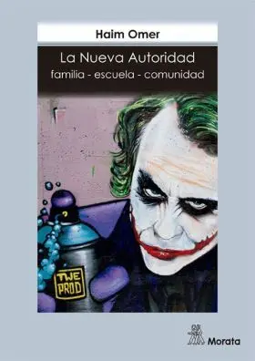 La Nueva Autoridad. Familia-Escuela-Comunidad