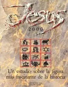 Jesus 2000, Estudio Sobre la Figura Mas Fascinante