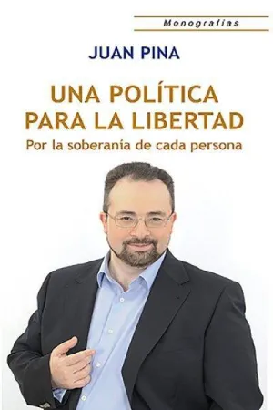 Una Politica para la Libertad