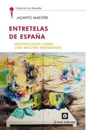 Entretelas de España.