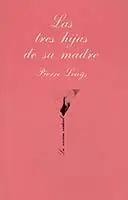 Tres Hijas de Su Madre