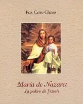 Maria de Nazaret, la Pobre de Yavet