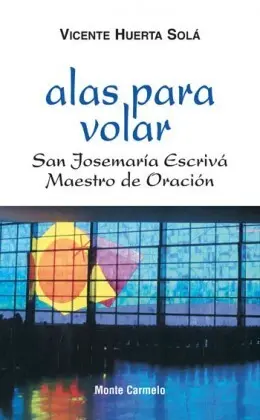 Alas para Volar : San Josemaria Escriva, Maestro D