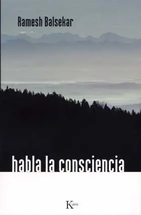Habla la Consciencia