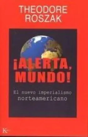 Alerta, Mundo