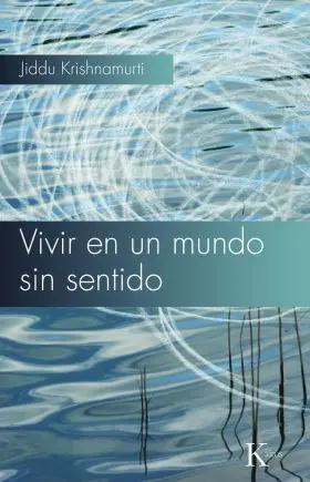 Vivir en un Mundo sin Sentido