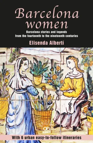 Barcelona Women. Barcelona Stories And Legends Fro