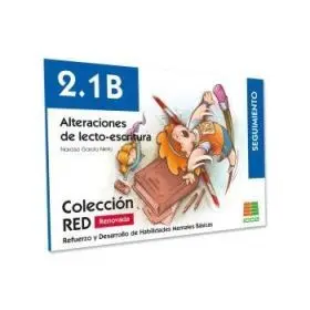 Alteraciones Lectoescritura 2. 1 B Red Seguimiento