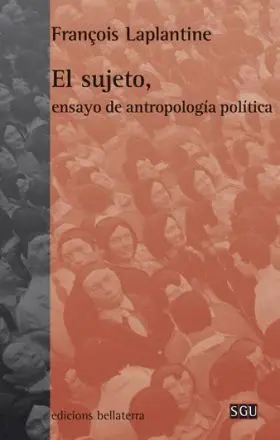 Sujeto,El -Ensayo de Antropologia Politica-